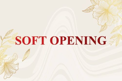 Soft Opening - Trải nghiệm thử